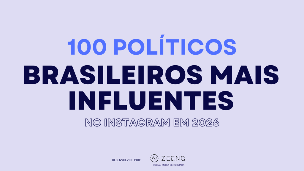 TOP 100 Políticos Brasileiros Mais Influentes em 2026